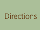 Directions